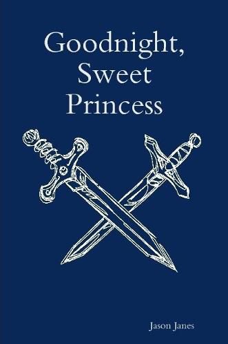 Cover image for Goodnight, Sweet Princess