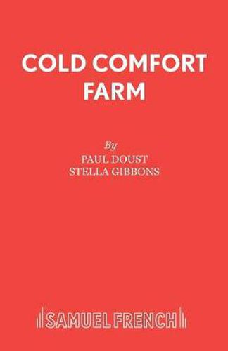 Cold Comfort Farm: Play