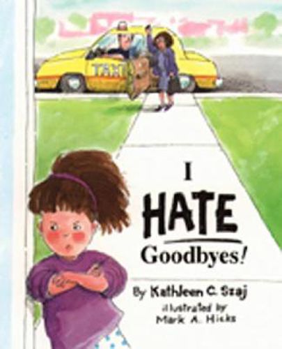 Cover image for I Hate Goodbyes