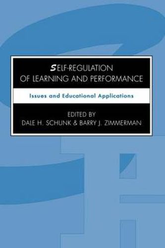 Cover image for Self-regulation of Learning and Performance: Issues and Educational Applications