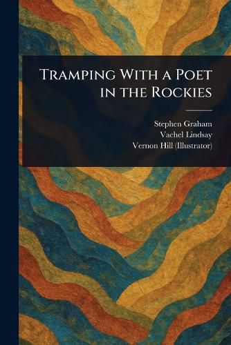 Cover image for Tramping With a Poet in the Rockies