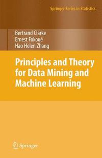 Cover image for Principles and Theory for Data Mining and Machine Learning