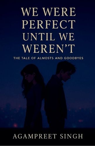 Cover image for We Were Perfect Until We Weren't