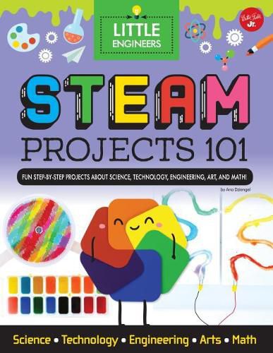 Cover image for Steam Projects 101: Fun Step-By-Step Projects to Teach Kids about Steam