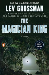 Cover image for The Magician King: A Novel