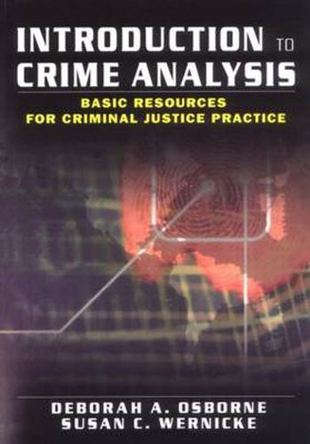 Cover image for Introduction to Crime Analysis: Basic Resources for Criminal Justice Practice