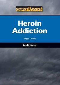 Cover image for Heroin Addiction