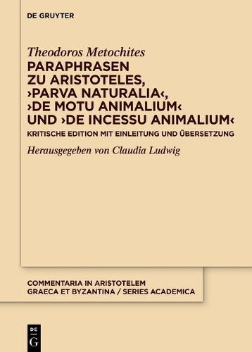 Cover image for Paraphrasen Zu Aristoteles, >Parva Naturaliade Motu Animaliumde Incessu Animalium