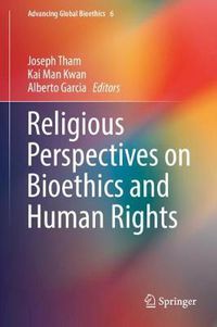 Cover image for Religious Perspectives on Bioethics and Human Rights