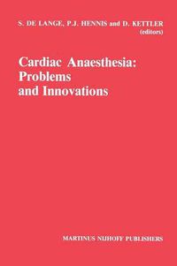 Cover image for Cardiac Anaesthesia: Problems and Innovations