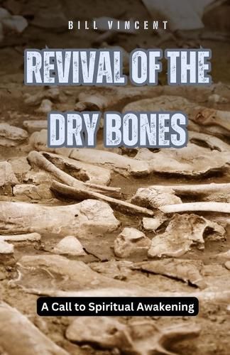 Revival of the Dry Bones