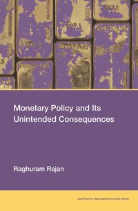 Cover image for Monetary Policy and Its Unintended Consequences