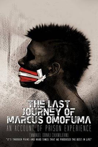 Cover image for The Last Journey of Marcus Omofuma: An Account of Prison Experience