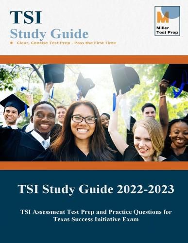 Cover image for TSI Study Guide 2020: TSI Assessment Test Prep and Practice Questions for Texas Success Initiative Exam