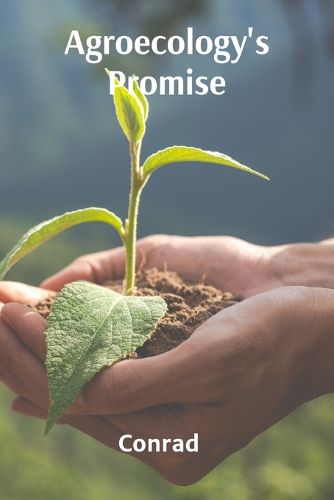 Cover image for Agroecology's Promise