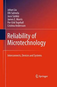 Cover image for Reliability of Microtechnology: Interconnects, Devices and Systems