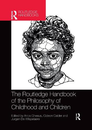 Cover image for The Routledge Handbook of the Philosophy of Childhood and Children