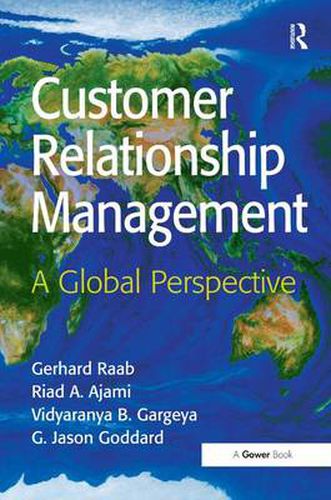 Cover image for Customer Relationship Management: A Global Perspective