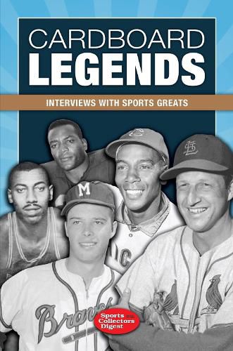 Cover image for Cardboard Legends: Interviews with Sports Greats