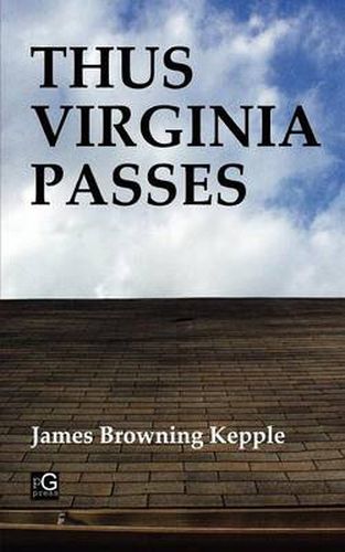 Cover image for Thus Virginia Passes