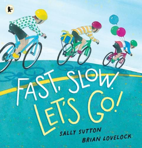 Cover image for Fast, Slow. Let's Go!