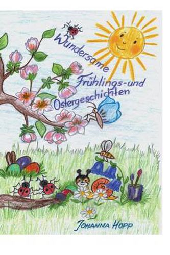 Cover image for Wundersame Fruhlings- Und Ostergeschichten