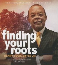Cover image for Finding Your Roots: The Official Companion to the PBS Series