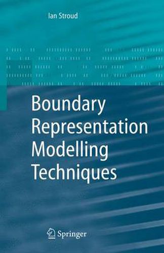 Cover image for Boundary Representation Modelling Techniques