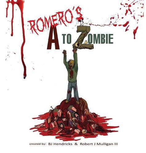 Cover image for Romero's A to Zombie