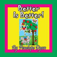 Cover image for Better Is Better!