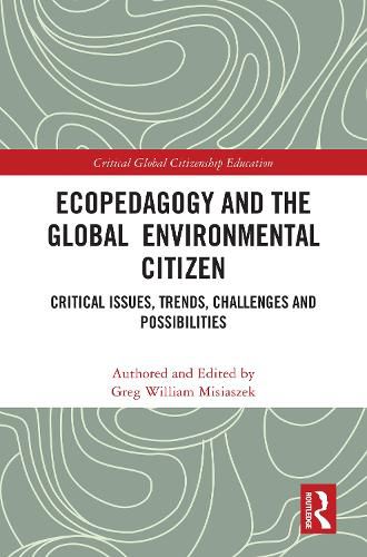 Cover image for Ecopedagogy and the Global Environmental Citizen