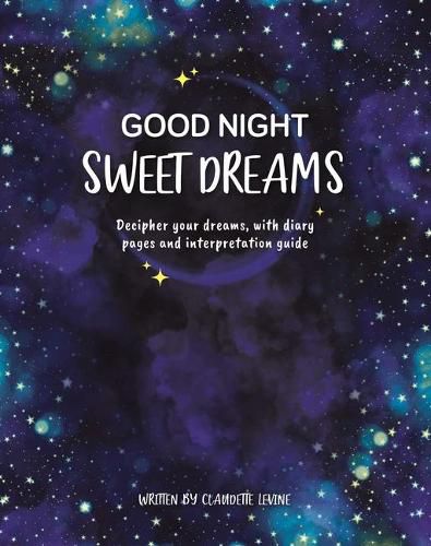Cover image for Good Night, Sweet Dreams: Guided Journal