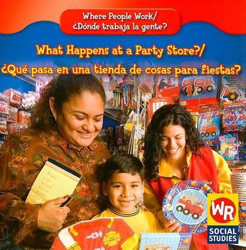 Cover image for What Happens at a Party Store? / ?Que Pasa En Una Tienda de Cosas Para Fiestas?