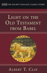 Cover image for Light on the Old Testament from Babel