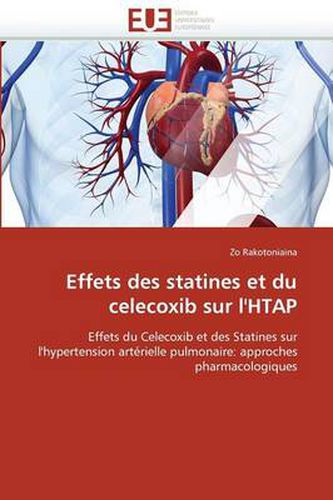 Cover image for Effets Des Statines Et Du Celecoxib Sur l''htap