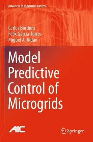 Cover image for Model Predictive Control of Microgrids