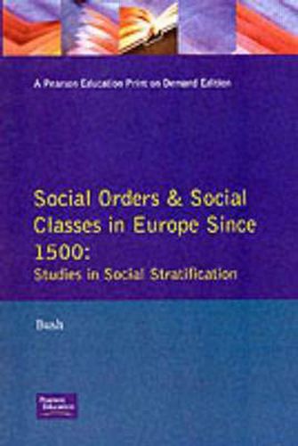 Cover image for Social Orders and Social Classes in Europe Since 1500: Studies in Social Stratification