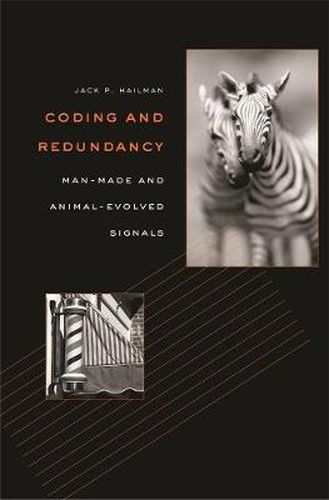 Cover image for Coding and Redundancy: Man-Made and Animal-Evolved Signals