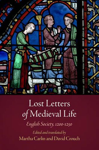 Lost Letters of Medieval Life: English Society, 12-125