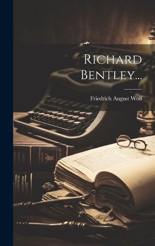 Cover image for Richard Bentley...