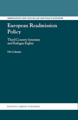 Cover image for European Readmission Policy: Third Country Interests and Refugee Rights