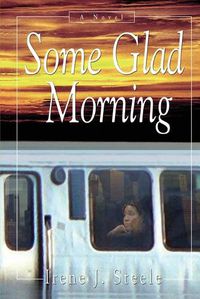 Cover image for Some Glad Morning