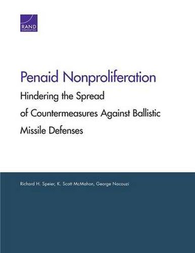 Penaid Nonproliferation: Hindering the Spread of Countermeasures Against Ballistic Missile Defenses