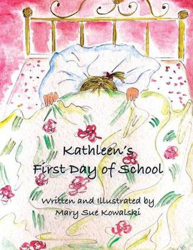 Cover image for Kathleen's First Day of School