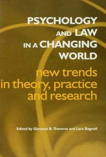 Cover image for Psychology and Law in a Changing World: New Trends in Theory, Practice and Research