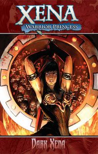 Cover image for Xena Warrior Princess Volume 2: Dark Xena