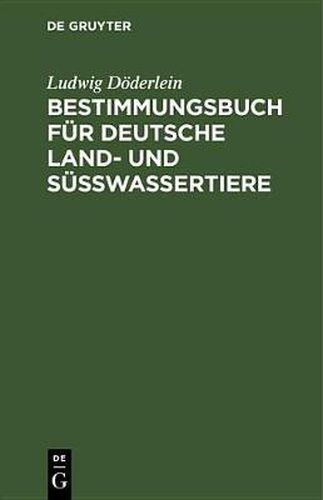 Cover image for Bestimmungsbuch Fur Deutsche Land- Und Susswassertiere: Mollusken Und Wirbeltiere