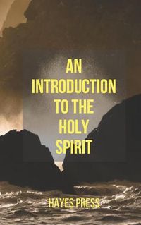 Cover image for An Introduction to the Holy Spirit