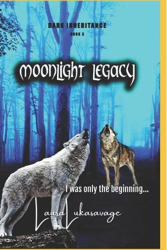 Cover image for Moonlight Legacy (Dark Inheritance, #3)