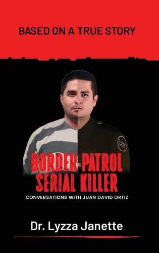 Cover image for Border Patrol Serial Killer